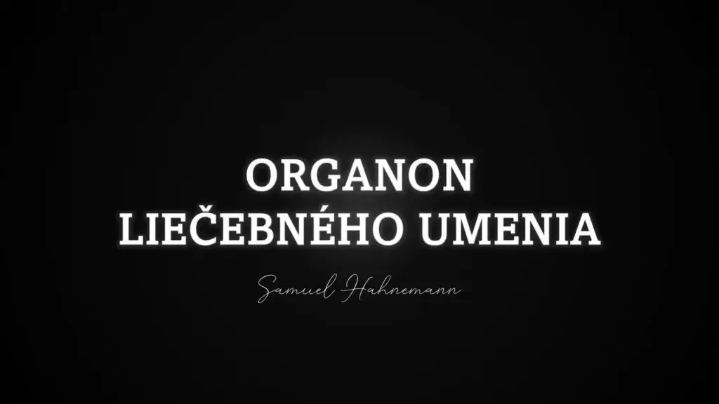 Názov diela Organon liečebného umenia od Samuela Hahnemanna, zakladateľa homeopatie.